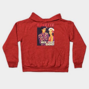 Roxette milk toast and honey Kids Hoodie